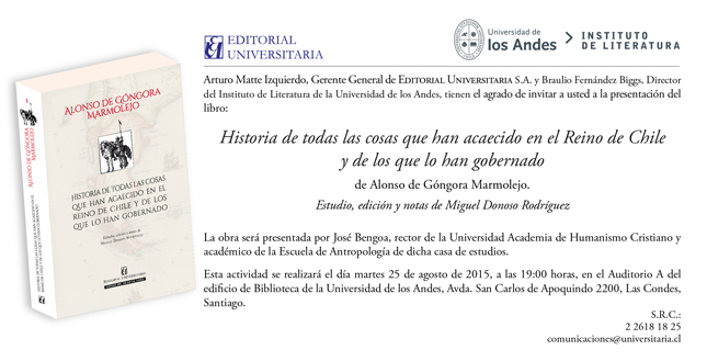 Lanzamiento libro “Historia de todas las cosas que han acaecido en el Reino de Chile y los que lo han gobernado”, de Alonso de Góngora Marmolejo