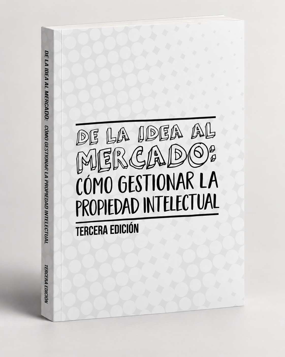 De la Idea al Mercado